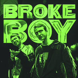BROKE BOY