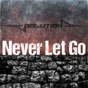 Never Let Go