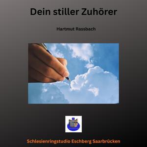 Dein stiller Zuhörer