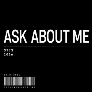 Ask About Me