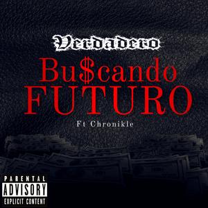 Buscando Futuro (feat. Chronikle)