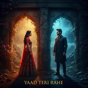 Yaad Teri Rahe