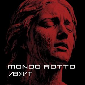 MONDO ROTTO