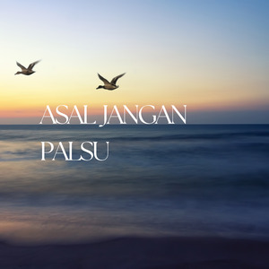 Asal Jangan Palsu