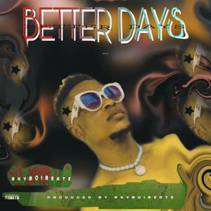 Better Days