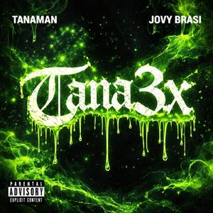 Tana3x (feat. Jovy Brasi)