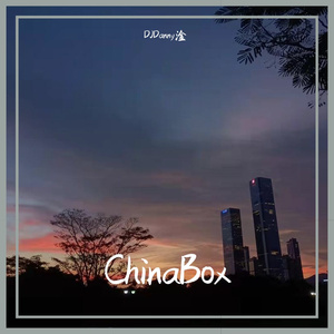 CHINAbox（DGOne remix）