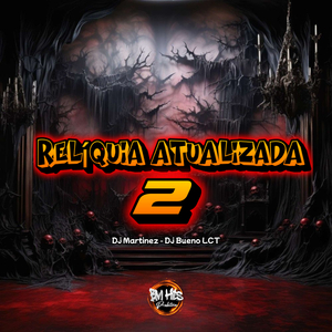 Relíquia Atualizada 2