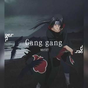 Gang gang