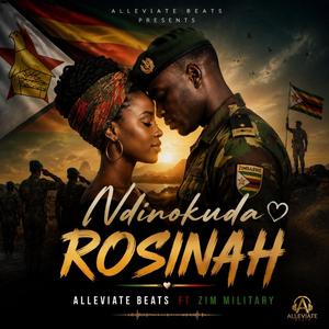 Ndinokuda Rosinah (feat. Zim Military)