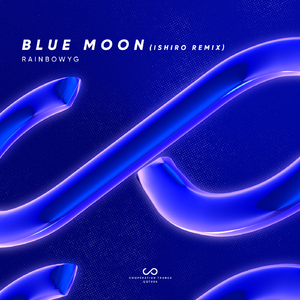 Blue Moon (Ishiro Extended Remix)