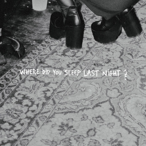 Where did you sleep last night? (En Vivo)