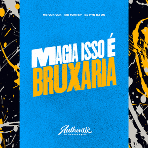 Magia Isso É Bruxaria