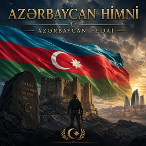 Azərbaycan Himni Qızıl Canım Çərəyim - Azərbaycan Fedai