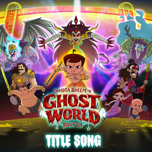 Chhota Bheem in Ghost World Title Song, Pt. 1