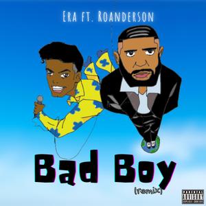 Bad Boy (Roanderson Remix)