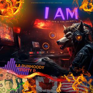 I Am (The Sun & The Animal)