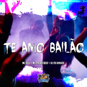 Te Amo Bailão