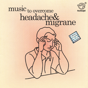 Music To Overcome Headache & Migrane - Track 4