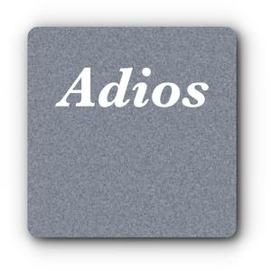 Adios