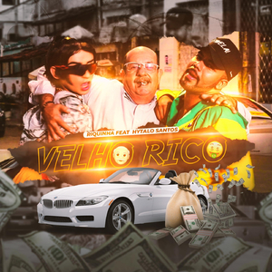 Velho Rico (feat. Hytalo Santos)