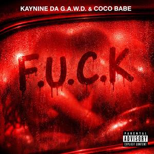 F.U.C.K (feat. CoCo Babe)