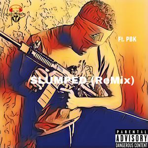 Slumped (feat. PBK) (Remix) (Remix)