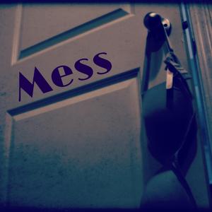 MESS