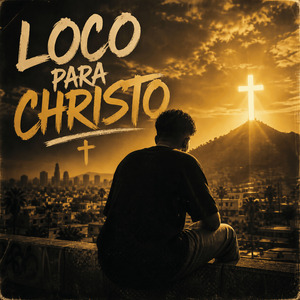 Loco Para Christo