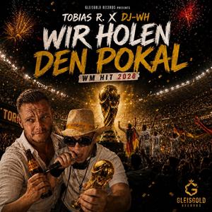 Wir holen den Pokal (Tobias R. - radio edit)