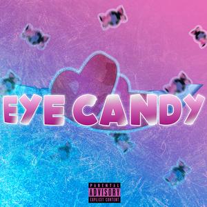Eye Candy