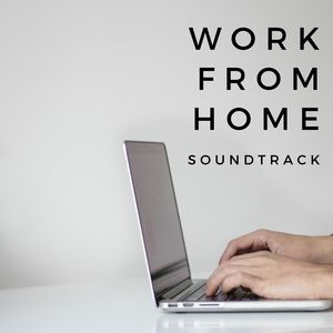 Soundtrack for Work