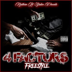 4 Factors (Freestyle) (feat. Kgrams, Banger Wicked & BC De Goshen)