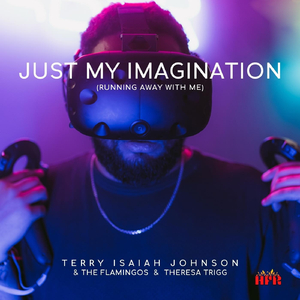 Just My Imagination (Running Away With Me)