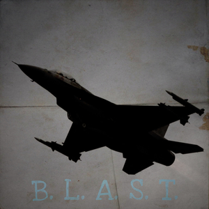 B. L. A. S. T. (prod. by Yung Jash)