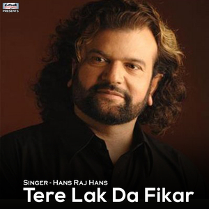 Tere Lak Da Fikar