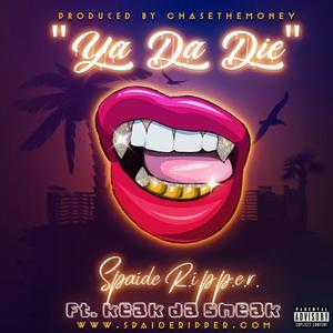 Ya Da Die