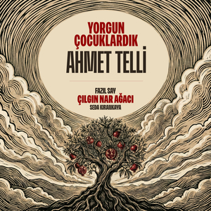 Yorgun Çocuklardık