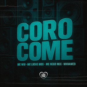 Coro Come