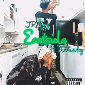 Eastside (feat. Dwillmarley)