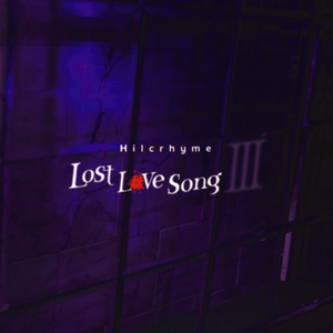 Lost love song【III】