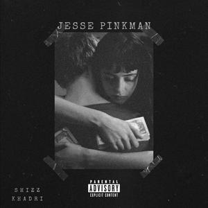 Jesse Pinkman (feat. SNOUPE)