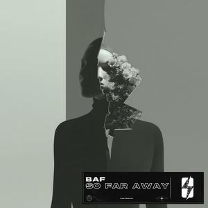 So Far Away