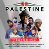 Habeeb A Khalid - Palestine (feat. Abba Tj, Mr M, Mab, Smart Abdul, Abdulmujtaba Neh, Bashfit, Mass D & Zaki)