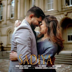 Sadiyaa (feat. Amit Lakhani, Rahul Jain & Aditi Shah)