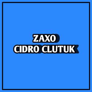 ZAXO CIDRO CLUTUK