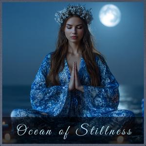 Ocean of Stillness | Meditation Music | Relaxation Music #meditationmusic #relaxingmusic