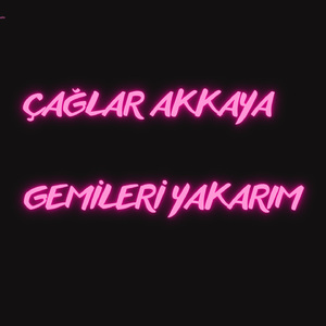 Gemiler Yakarım