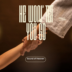 He won’t you go - Sound of Heaven (Demo)