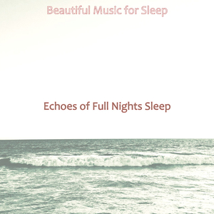 Wonderful Deep Sleep